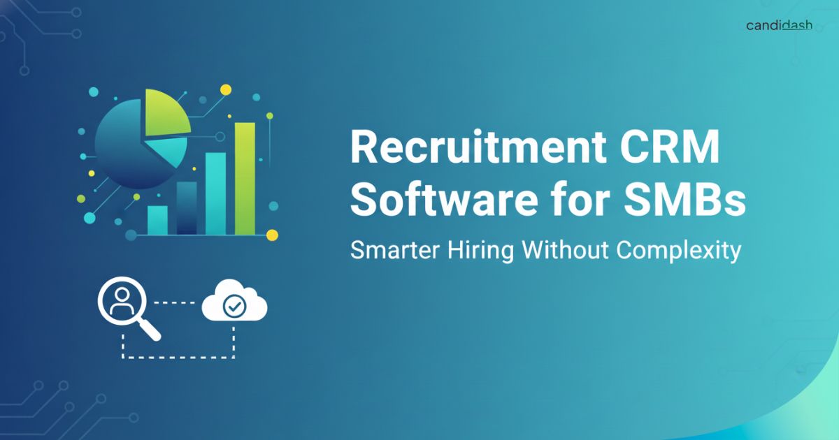 Graphic showing a pie chart, bar graphs, and cloud-based search icons, illustrating the benefits of simple Recruitment CRM Software designed specifically for SMBs.